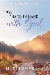 Hand In Hand With God