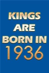 Kings Are Born In 1936 Notebook