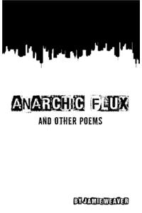 Anarchic Flux and other poems
