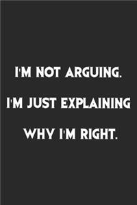 I'm Not Arguing.