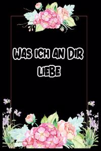 Was ich an dir liebe