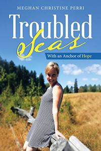 Troubled Seas