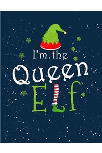 I'm The Queen ELF