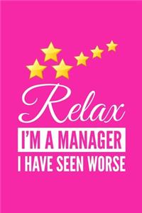 Relax I'm A Manager