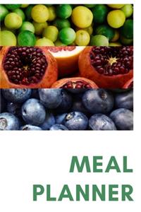 Meal Planner for Families, Couples, Individuals and all Busy People