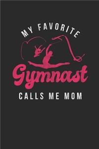 My Favorite Gymnast Calls Me Mom