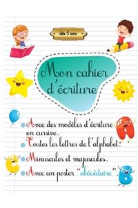 Mon cahier d'écriture de l'alphabet dès 5 ans