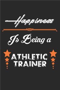 Happiness Is Being an Athletic trainer