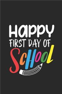 Happy First Day Of School