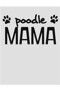 Poodle Mama