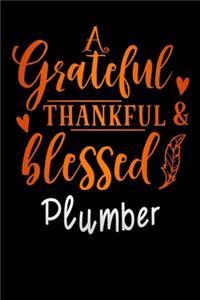 grateful thankful & blessed Plumber