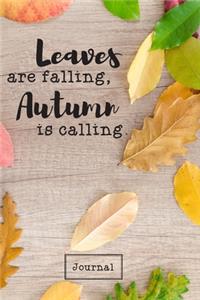 Leaves are Falling, Autumn is Calling Journal
