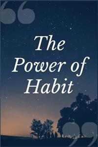 The Power of Habit