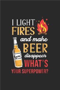 I Light Fires & Make Beer Disappear what's your superpower?