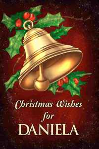 Christmas Wishes for Daniela