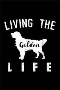 Living The Golden Life