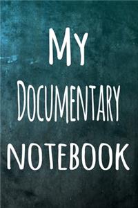 My Documentary Notebook