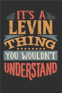 It's A Levin Thing You Wouldn't Understand