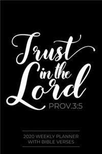2020 Weekly Planner With Bible Verses Trust in the Lord Prov. 3