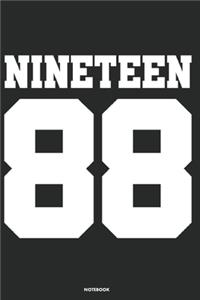 Nineteen 88 Notebook