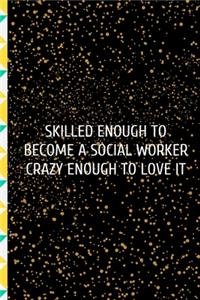 Skilled Enough
