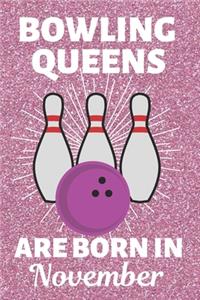 Bowling Queens Are Born In November