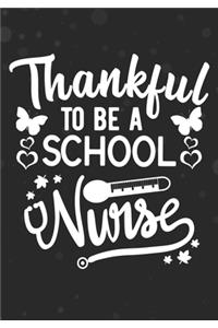 Thankful To Be A School Nurse