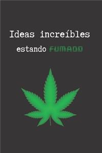 Ideas Increibles Estando Fumado