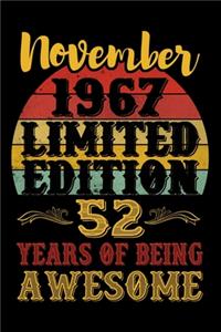 November 1967 Limited Edition 52 Years Of Being Awesome