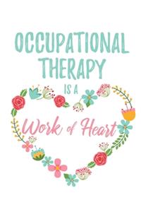 Occupational Therapy is a Work of Heart