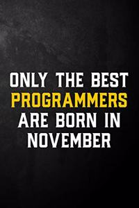 Only The Best Programmers Are Born In November