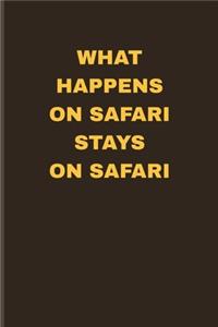 What Happens On Safari Stays On Safari