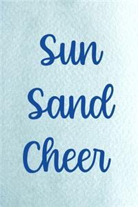 Sun Sand Cheer