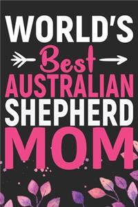 World's Best Australian Shepherd Mom