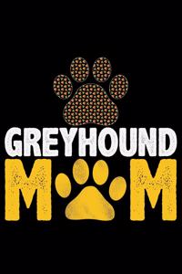 Greyhound Mom