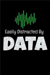 Easily Distracted By Data