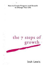 The 7 Steps of Growth