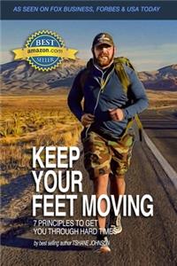 Keep Your Feet Moving
