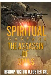 Spiritual Warfare - The Assassin of Souls