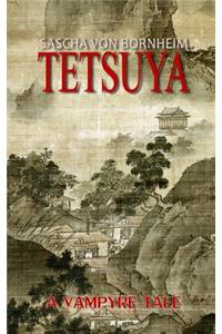 Tetsuya: A Vampyre Tale
