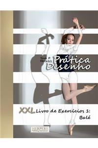 Prática Desenho - XXL Livro de Exercícios 1