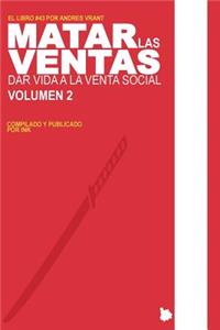 Matar las Ventas - Vol. 2