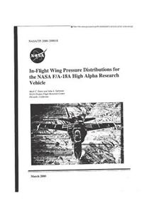 In-Flight Wing Pressure Distributions for the NASA F/A-18a High Alpha Research Vehicle