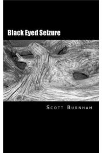 Black Eyed Seizure