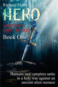 HERO - Dominion First Blood Book One