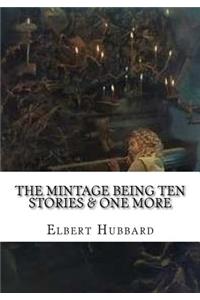 The Mintage Being Ten Stories & One More