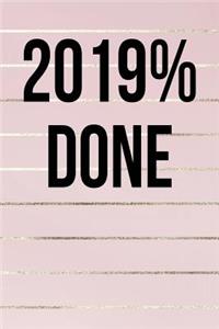 2019% Done