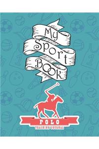 My Sport Book - Polo Training Journal