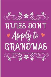 Rules Don't Apply to Grandmas