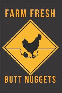 Farm Fresh Butt Nuggets